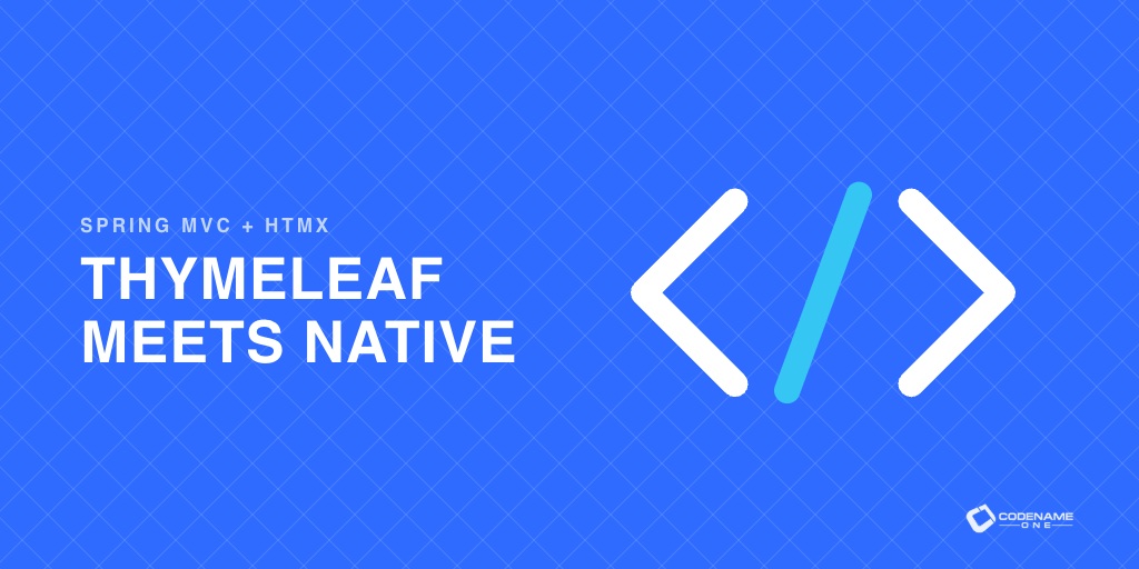 Thymeleaf, Spring MVC and htmx for Native Java Backends